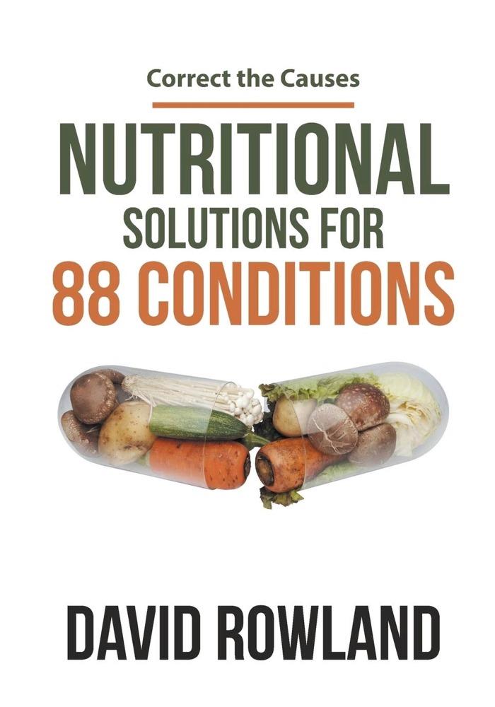 Rowland Formulas Nutritional Solutions For 88 Conditions